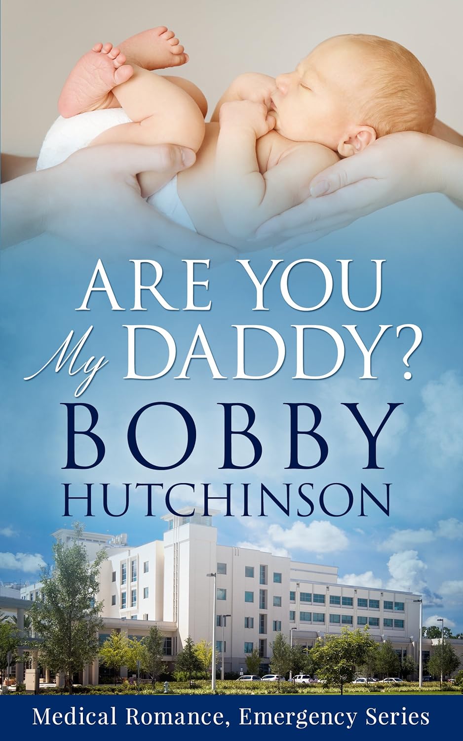 Are You My Daddy? (Emergency Series, Book 8, EBOOK)