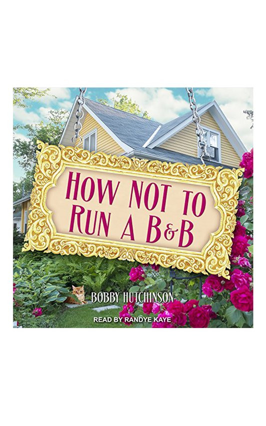 How Not To Run A B&B (AUDIOBOOK)