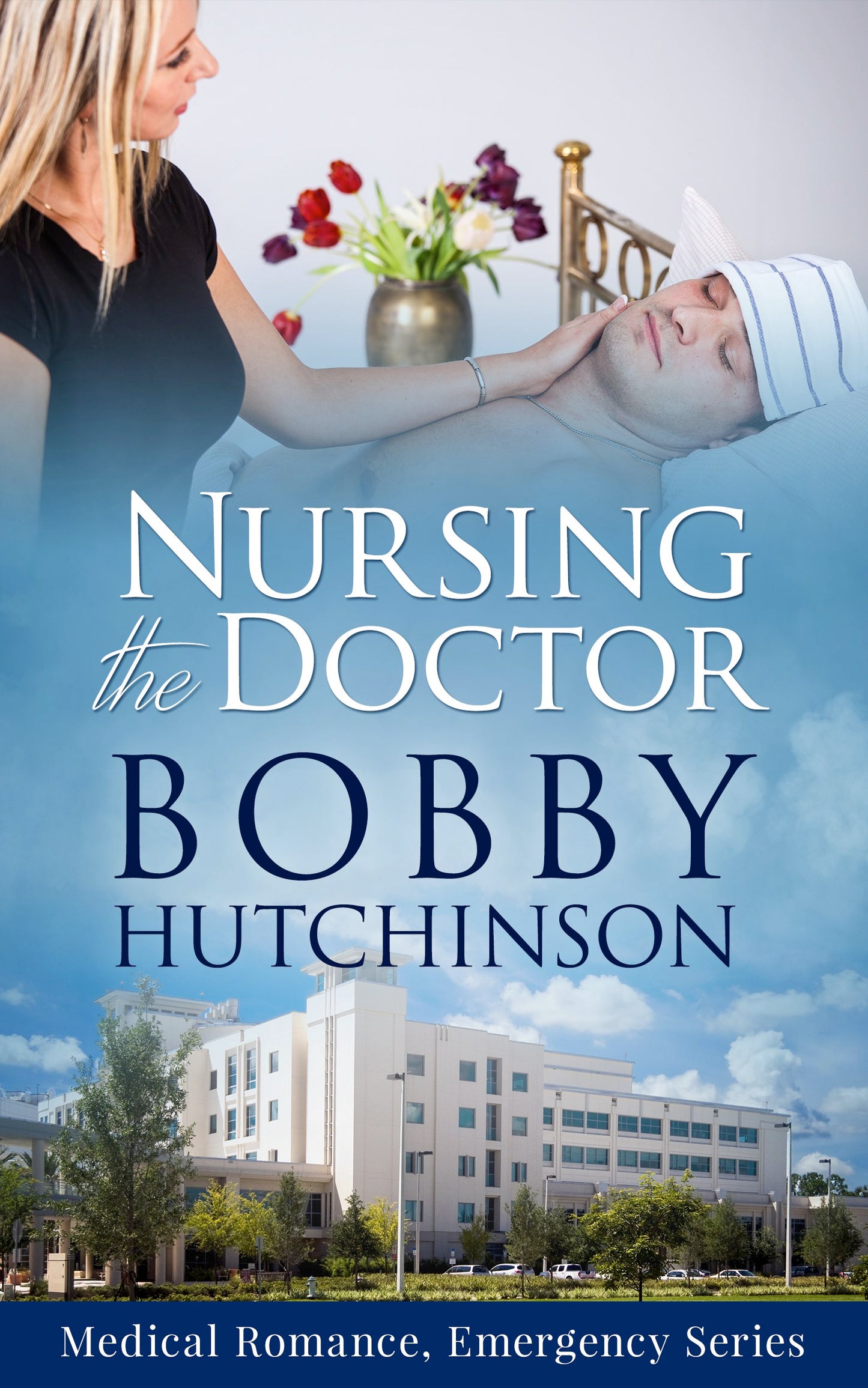 Nursing the Doctor (Emergency Series, Book 5)