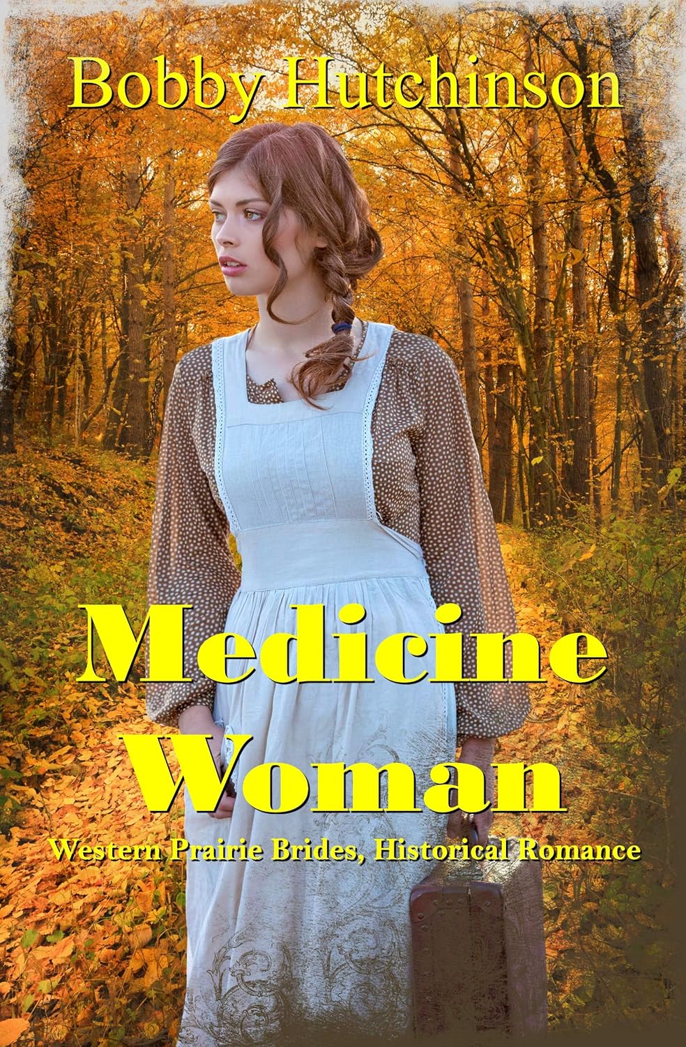 Medicine Woman (Western Prairie Brides, Book 3)